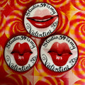 1970s Vari-Vue Studio 54 Is My Valentine lips pins