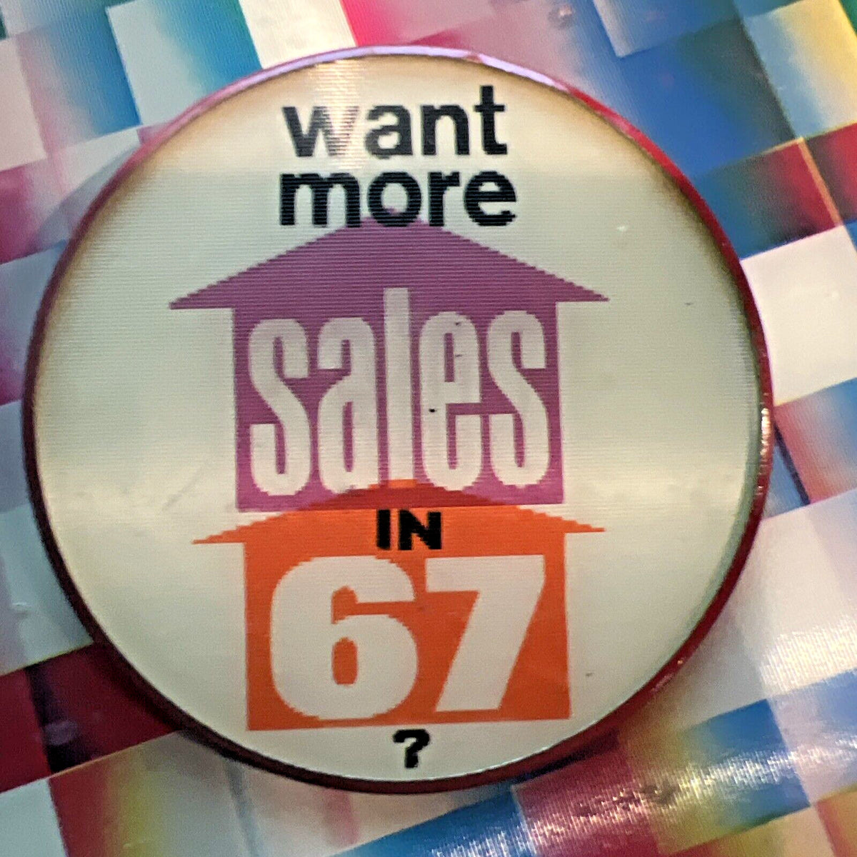 1-1960S VINTAGE VARI VUE WANT MORE SALES IN 67 SALES FLICKER PINBACK 3" NOS - photo 4