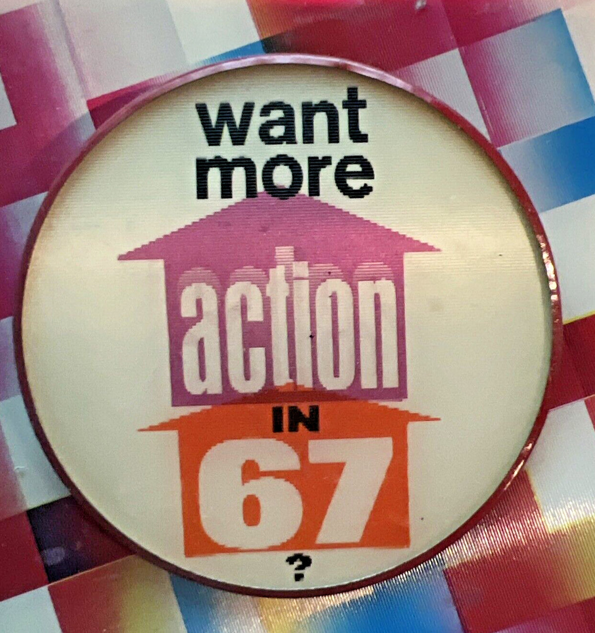 1-1960S VINTAGE VARI VUE WANT MORE SALES IN 67 SALES FLICKER PINBACK 3" NOS - photo 2
