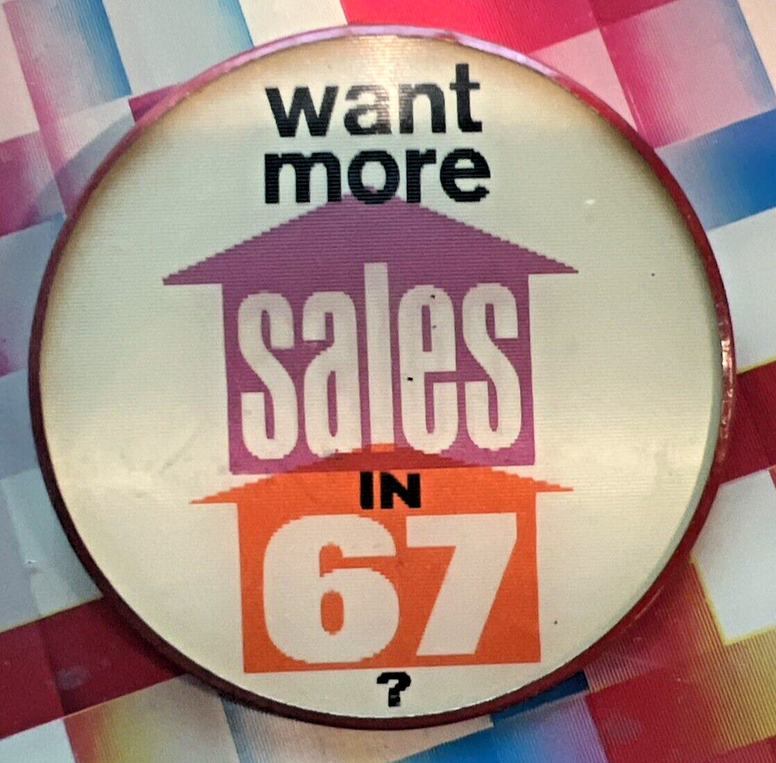 1-1960S VINTAGE VARI VUE WANT MORE SALES IN 67 SALES FLICKER PINBACK 3" NOS - photo 3